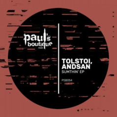 Tolstoi, Andsan – Sumthin’ EP / Paul’s Boutique
