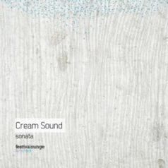 Cream Sound – Sonata (+Max Cooper Remix) / dikommmusic