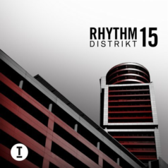 VA – Rhythm Distrikt 15 / Rhythm Distrikt