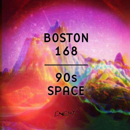 image cover: Boston 168 - 90s Space / Enemy Records
