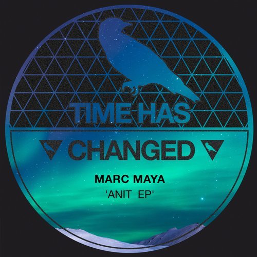 image cover: Marc Maya - Anit EP / Time Has Changed Records
