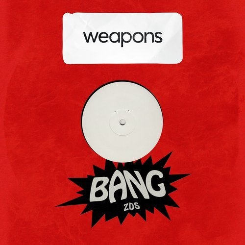 image cover: ZDS - Bang / Weapons