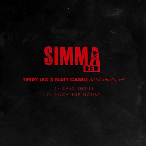 image cover: Terry Lex, Matt Caseli - Bass Thrill EP / Simma Red