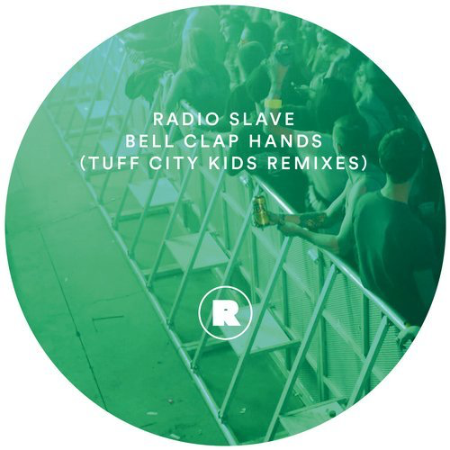 image cover: Radio Slave - Bell Clap Hands (Tuff City Kids Remixes) / Rekids