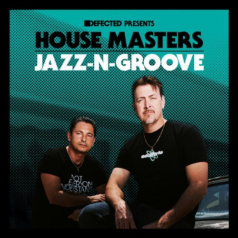 Jazz-N-Groove – Defected presents House Masters – Jazz-N-Groove / Defected