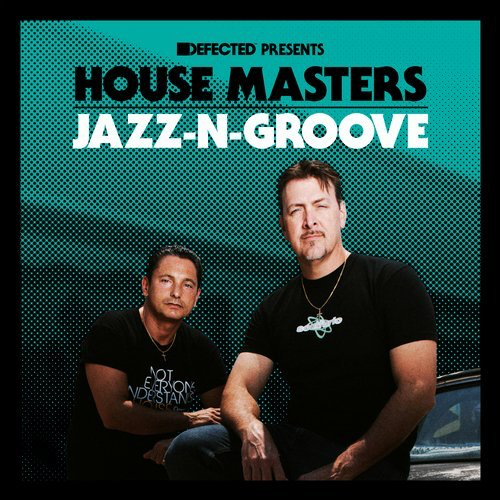 image cover: Jazz-N-Groove - Defected presents House Masters - Jazz-N-Groove / Defected