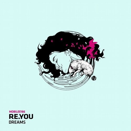 image cover: Re.you - Dreams / Mobilee Records