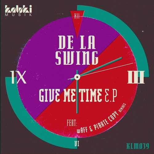 image cover: De La Swing - Give Me Time EP / Kaluki Musik