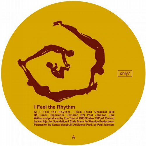 image cover: Ron Trent - I Feel The Rhythm / Only1 Music