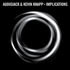 Audiojack, Kevin Knapp – Implications (+Martin Buttrich Remix) / Crosstown Rebels
