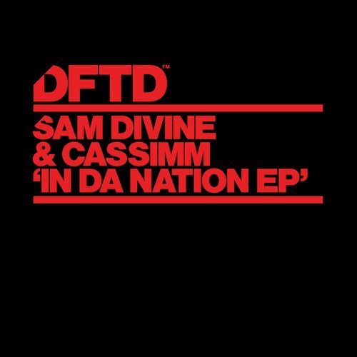 image cover: Sam Divine, CASSIMM - In Da Nation EP / DFTD