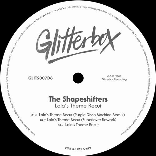 image cover: The Shapeshifters - Lola's Theme Recut / Glitterbox Recordings