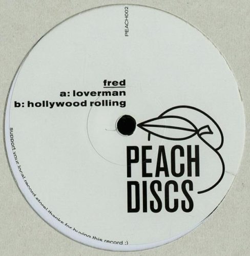 image cover: Fred - Loverman / Hollywood Rolling / Peach Discs