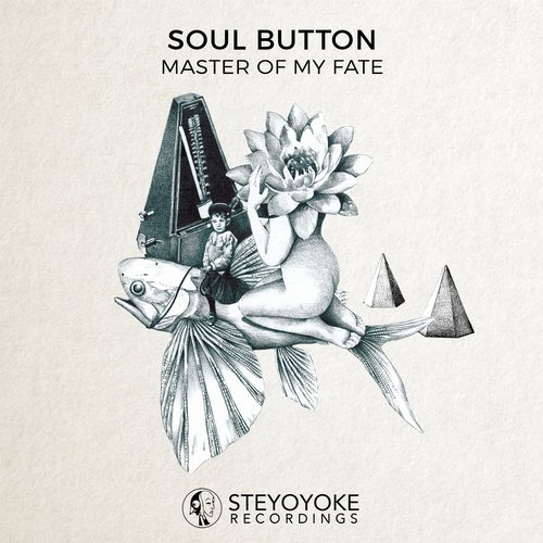 image cover: Soul Button - Master of My Fate / Steyoyoke