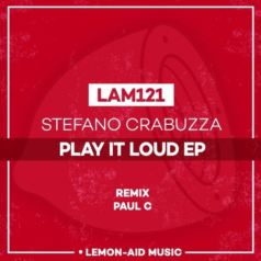 Stefano Crabuzza – Play It Loud / Lemon-aid Music