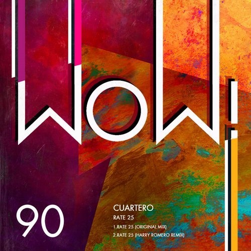 Image Rate 25 Download Cuartero - Rate 25 / Wow! Recordings