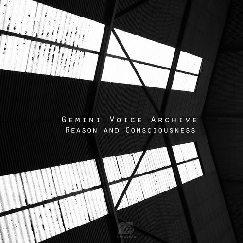 image cover: Gemini Voice Archive - Reason And Conciousness EP / Soma Records