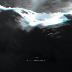 Pleq – Re:composition / Dronarivm
