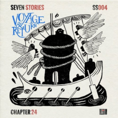Various Artists – Seven Stories: Voyage & Return / Chapter 24 Records