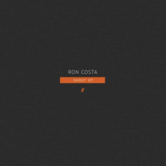 Ron Costa – Shout EP / Potobolo Records
