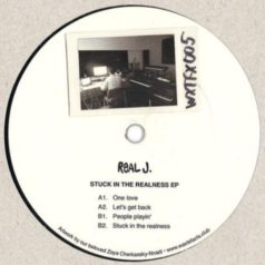 Real J. – Stuck In The Realness EP / Waxtefacts