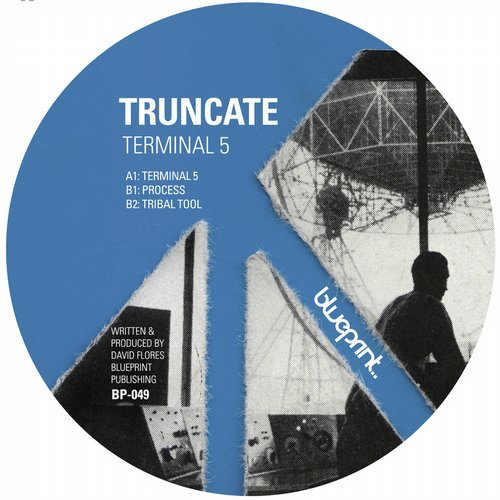 image cover: Truncate - Terminal 5 / Blueprint Records