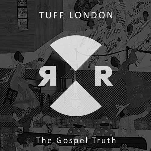 image cover: Tuff London - The Gospel Truth / Relief