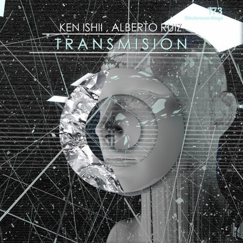 image cover: Ken Ishii, Alberto Ruiz - Transmission / Stickrecordings