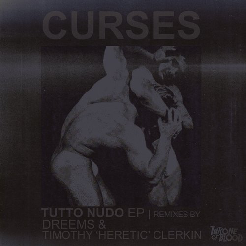 image cover: Curses - Tutto Nudo / Throne Of Blood