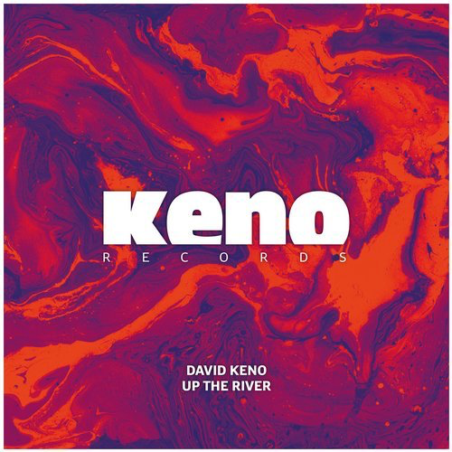 image cover: David Keno - Up The River / Keno Records
