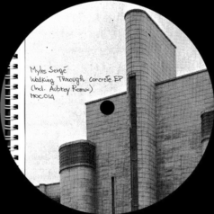 Myles Serge – Walking Through Concrete EP / made of CONCRETE