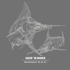 Catz ‘n Dogz – Watergate 22 EP #1 / Watergate