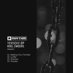 Roel Zweers – Yerseke EP / Planet Rhythm
