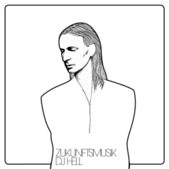 DJ Hell – Zukunftsmusik / International DeeJay Gigolo Records