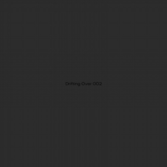 Shifted – DRFT002 / Drifting Over