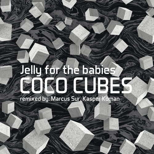 image cover: Jelly For The Babies - Coco Cubes (+Marcus Sur Remix) / One Of A Kind