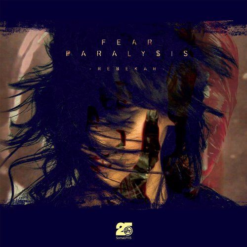 image cover: Rebekah - Fear Paralysis / Soma Records