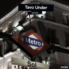 Tavo Under – Get Back! / Datagroove Music