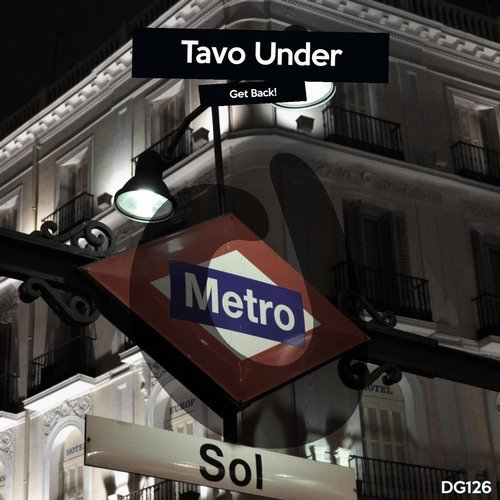 image cover: Tavo Under - Get Back! / Datagroove Music