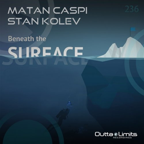 image cover: Stan Kolev, Matan Caspi - Beneath The Surface / Outta Limits