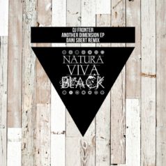 DJ Fronter – Another Dimension Ep / Natura Viva Black