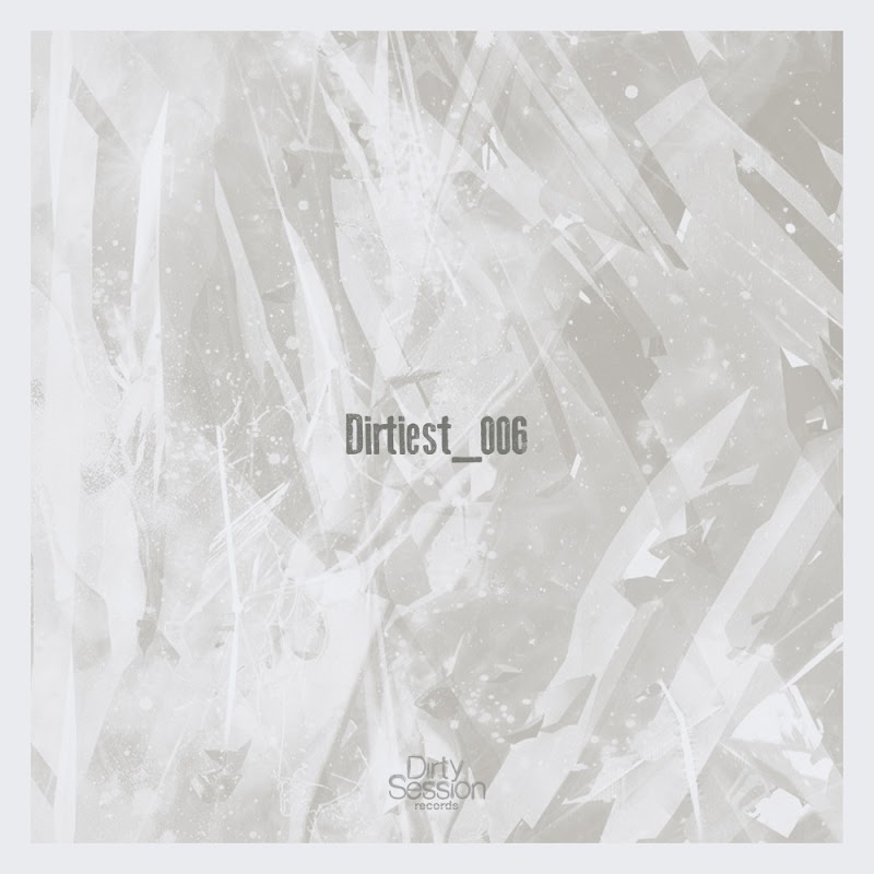 image cover: VA - Dirtiest #006 / Dirty Session