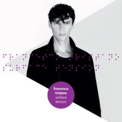 Francesco Tristano – Surface Tension / Transmat