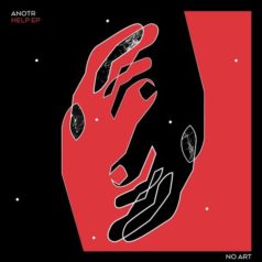 ANOTR – Help EP / NO ART