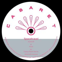 VINYL: Spacetravel – Axiom Ep / CABARET Recordings