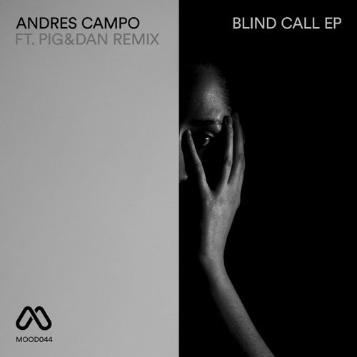 image cover: Andres Campo - Blind Call EP (+Pig&Dan Remix) / MOOD