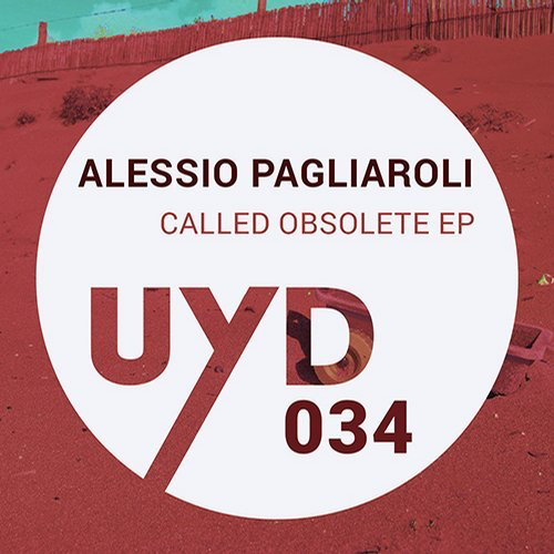 image cover: Alessio Pagliaroli - Called Obsolete EP / Upon You Records