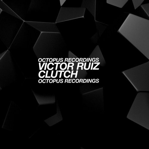 image cover: Victor Ruiz - Clutch / Octopus Records