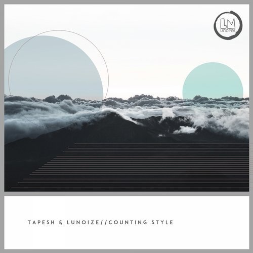image cover: Tapesh, Lunoize - Counting Style / Lapsus Music