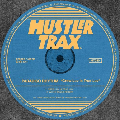 image cover: Paradiso Rhythm - Crew Luv Is True Luv / Hustler Trax